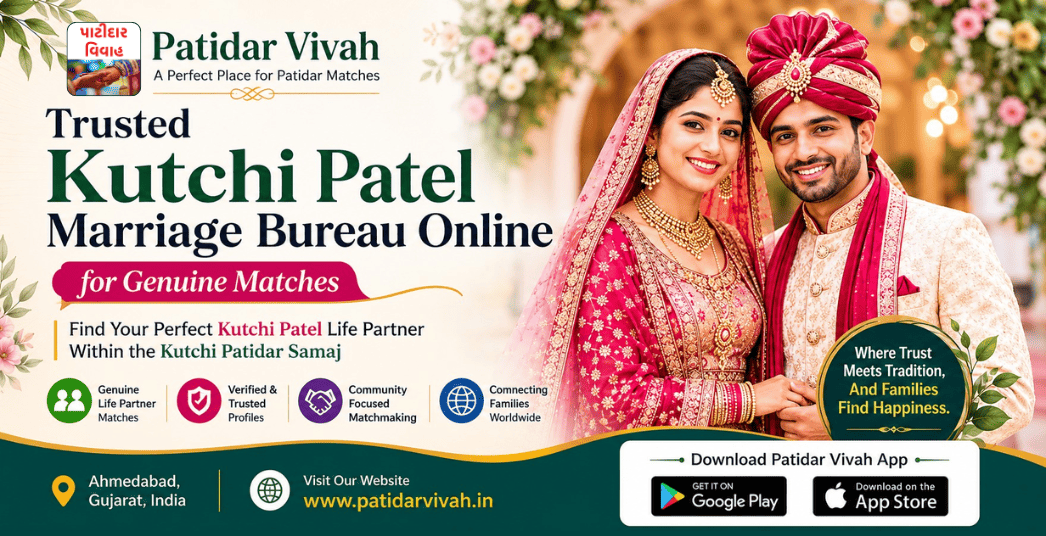 Trusted Kutchi Patel Marriage Bureau Online for Genuine Matches
