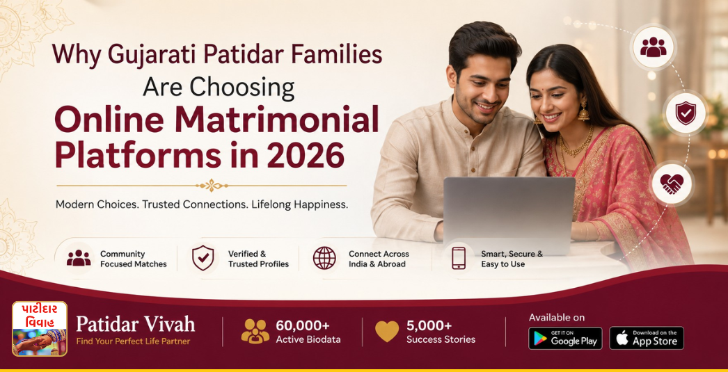 Why Gujarati Patidar Families Are Choosing Online Matrimonial Platforms in 2026