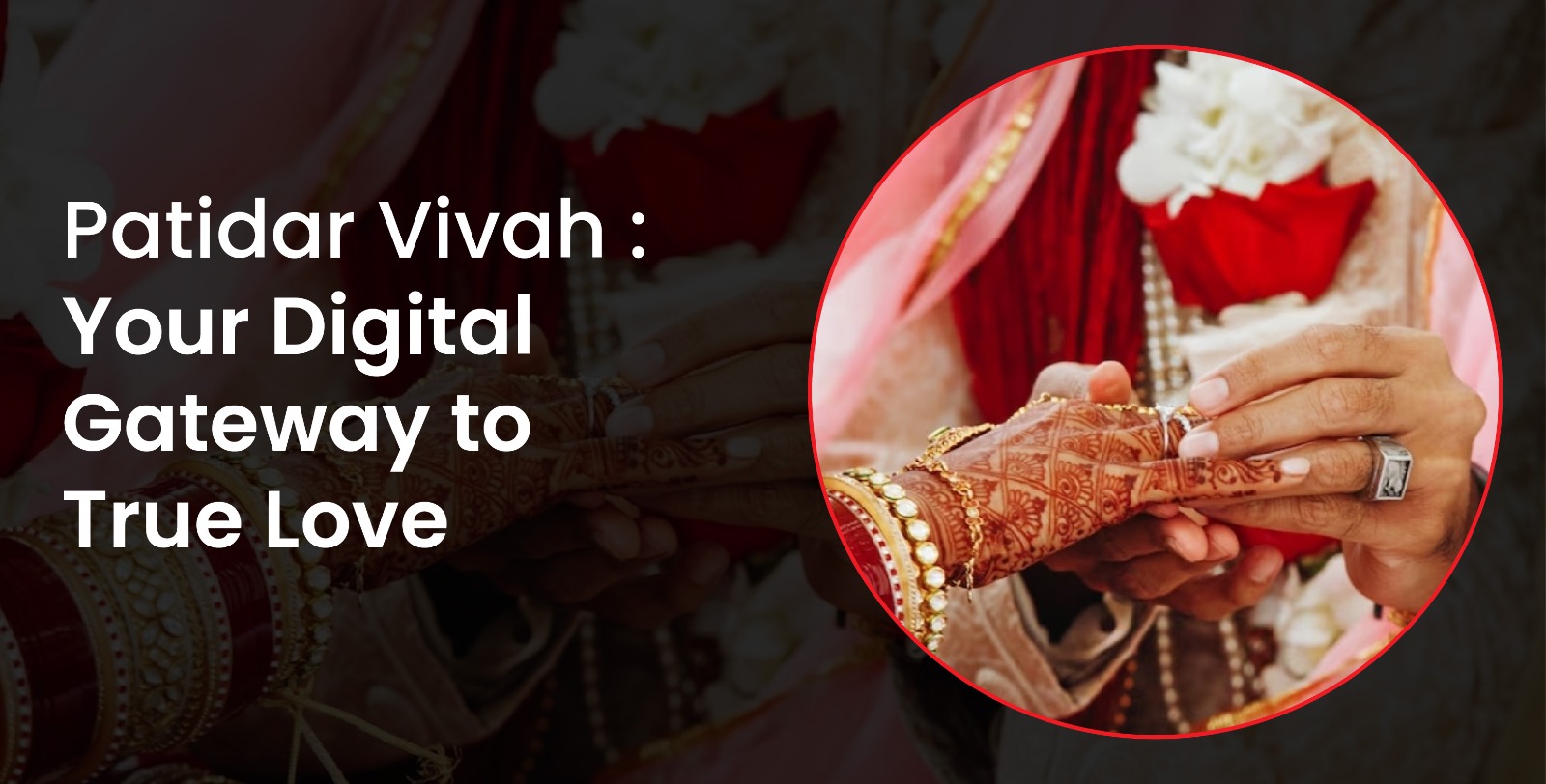 Patidar Vivah : Your Digital Gateway to True Love